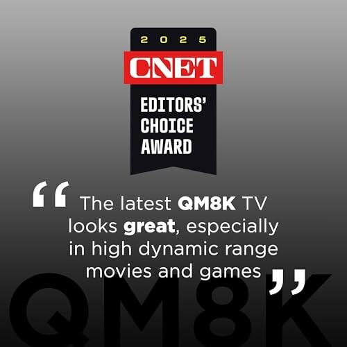 CNET Editors' Choice Award 2025 for QM8K TV.