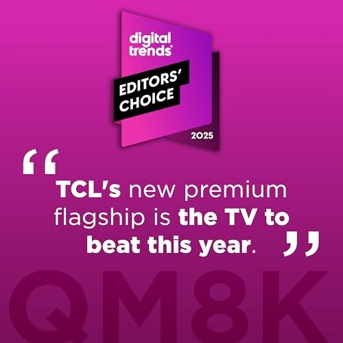 TCL awarded Editors' Choice for new premium flagship TV in 2025